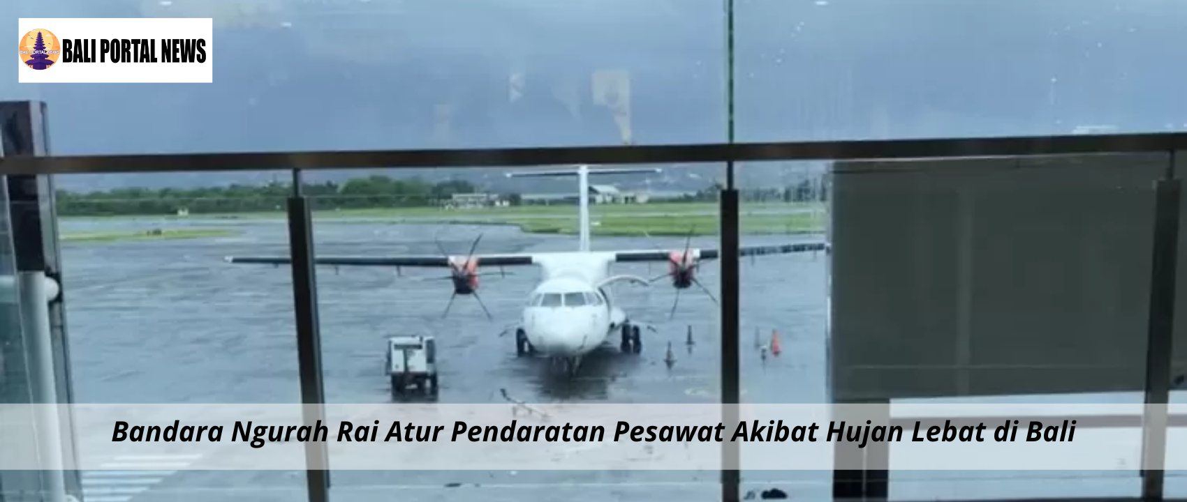 Bandara Ngurah Rai Atur Pendaratan Pesawat Akibat Hujan Lebat di Bali