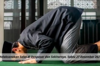 Melaksanakan Salat di Denpasar dan Sekitarnya, Sabtu 27 Desember 2025