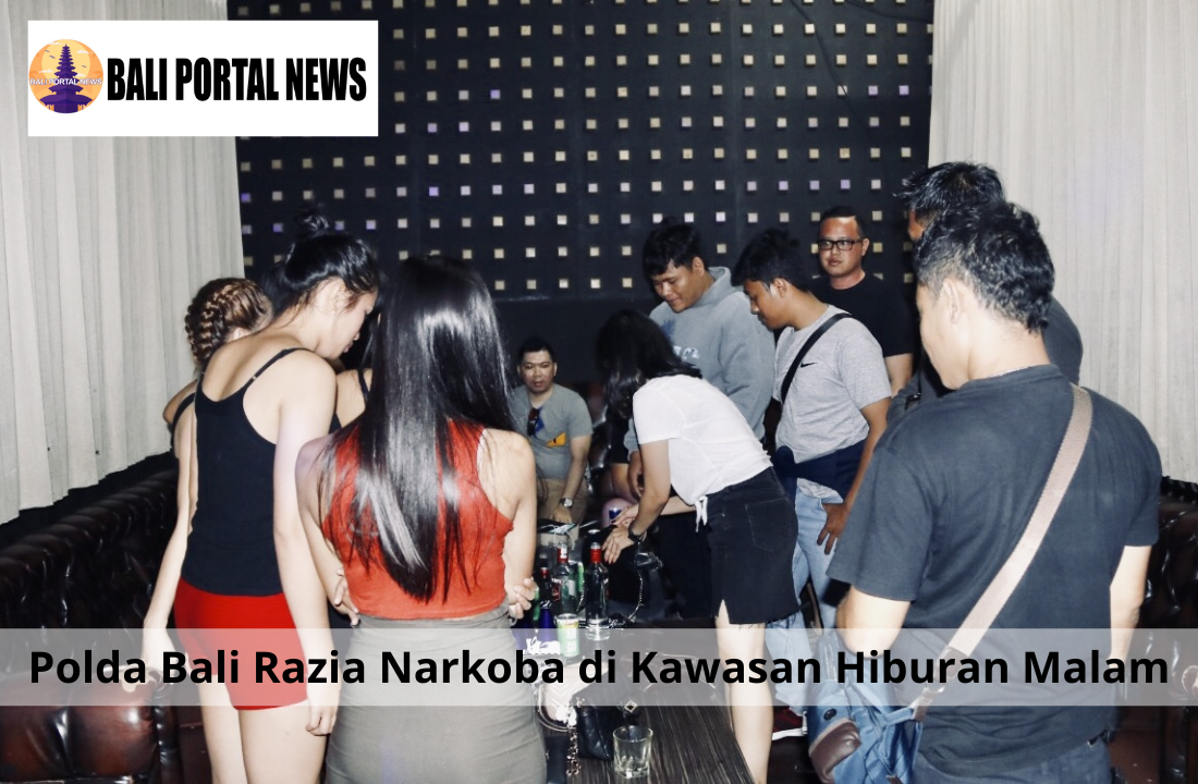 Polda Bali Razia Narkoba di Kawasan Hiburan Malam