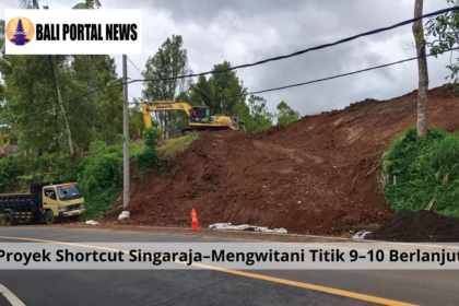 Proyek Shortcut Singaraja–Mengwitani Titik 9–10 Berlanjut