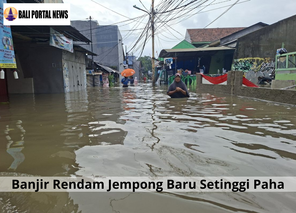 Banjir Rendam Jempong Baru Setinggi Paha