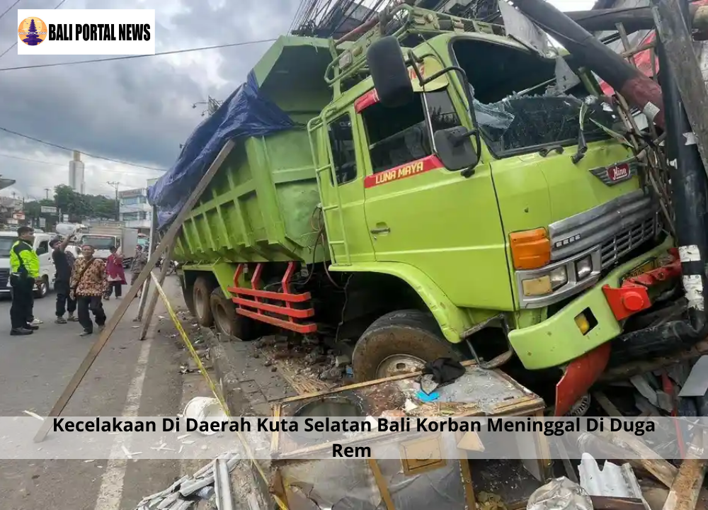Kecelakaan Di Daerah Kuta Selatan Bali Korban Meninggal Di Duga Rem Blong
