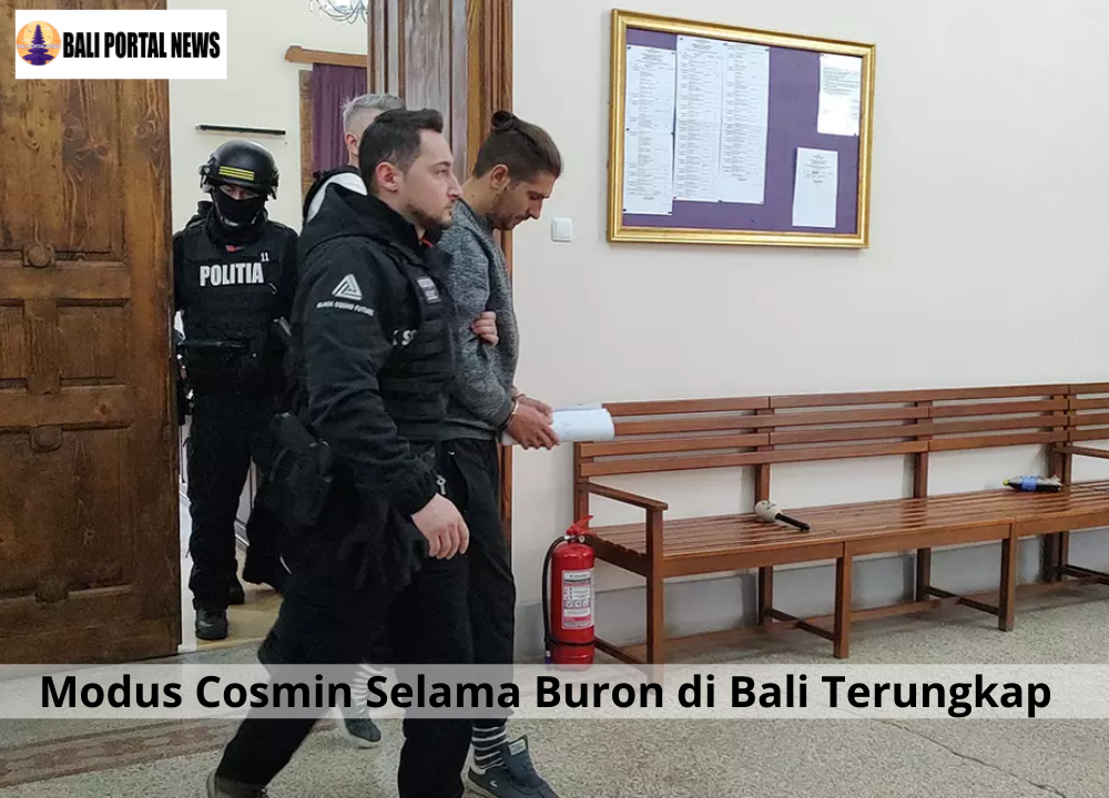 Modus Cosmin Selama Buron di Bali Terungkap