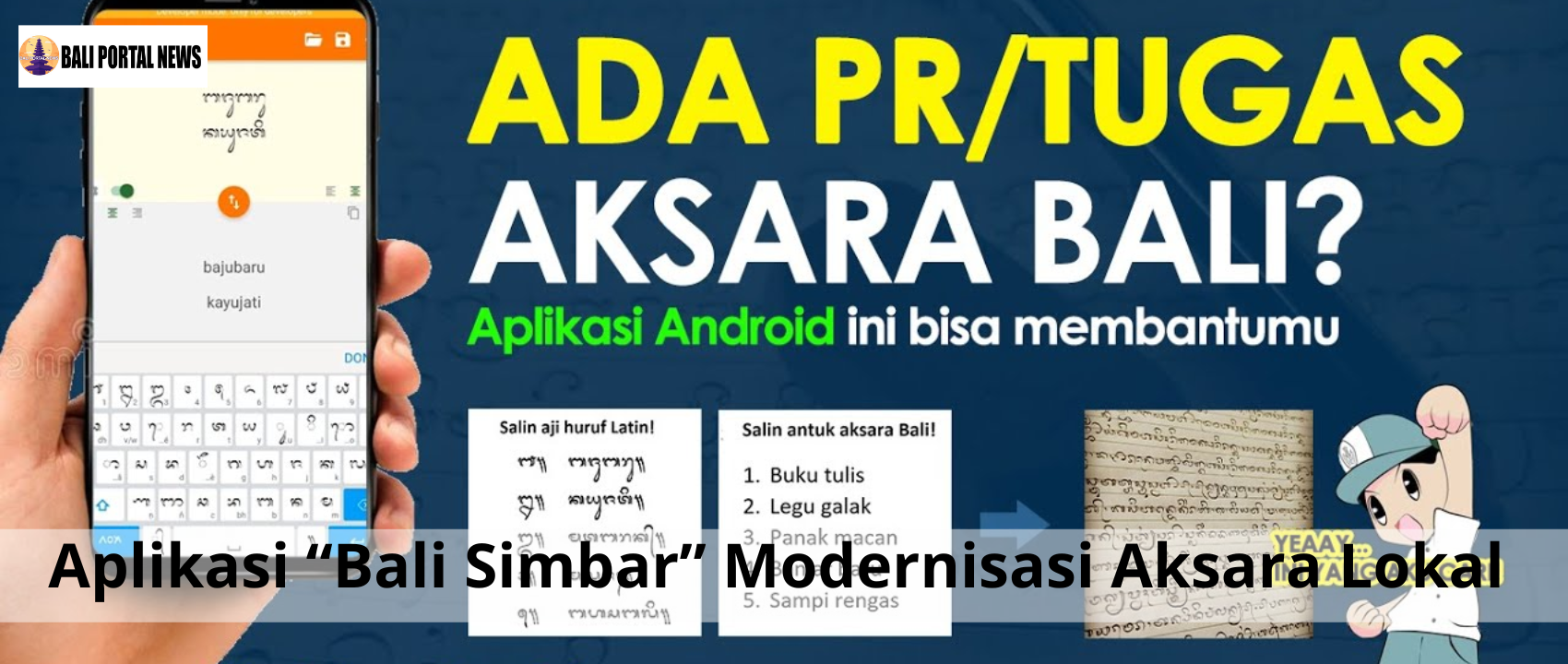Aplikasi “Bali Simbar” Modernisasi Aksara Lokal