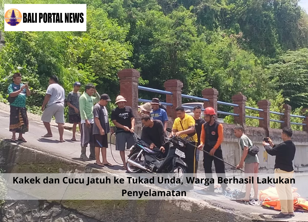 Kakek dan Cucu Jatuh ke Tukad Unda, Warga Berhasil Lakukan Penyelamatan