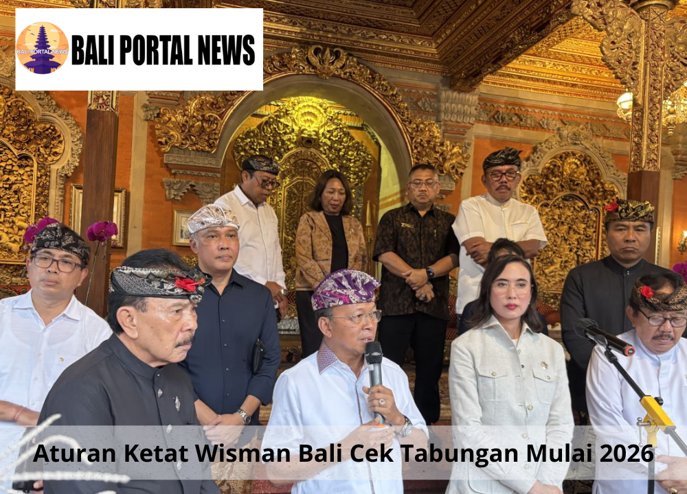 Aturan Ketat Wisman Bali Cek Tabungan Mulai 2026