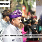 Mendagri Kawal Pasal Kearifan Lokal di RUU Provinsi Bali