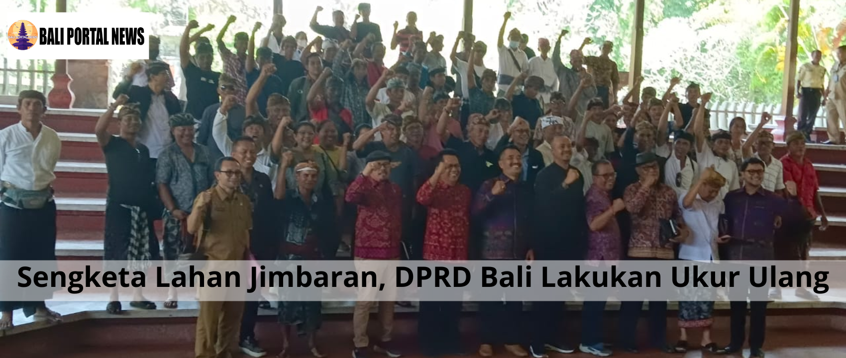 Sengketa Lahan Jimbaran, DPRD Bali Lakukan Ukur Ulang