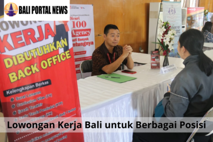 Lowongan Kerja Bali untuk Berbagai Posisi