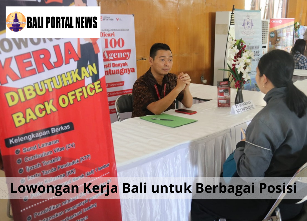 Lowongan Kerja Bali untuk Berbagai Posisi