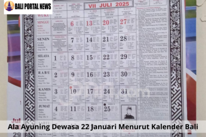 Ala Ayuning Dewasa 22 Januari Menurut Kalender Bali