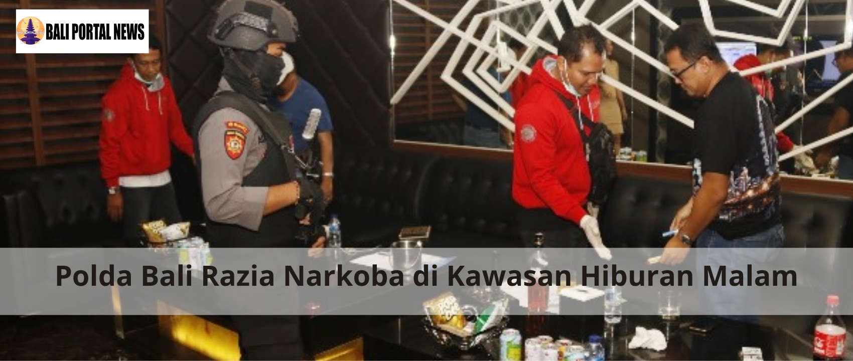 Polda Bali Razia Narkoba di Kawasan Hiburan Malam