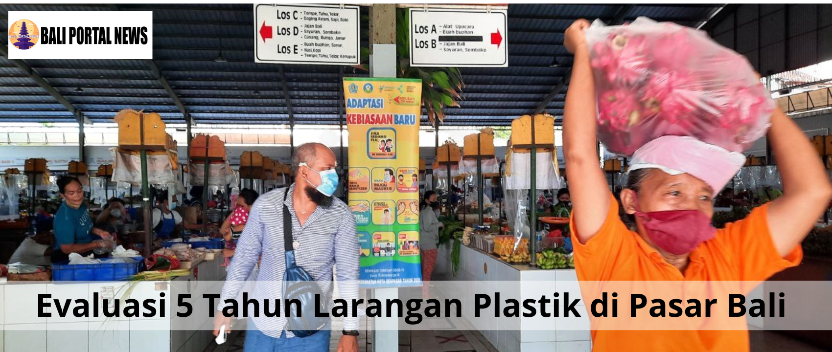 Evaluasi 5 Tahun Larangan Plastik di Pasar Bali