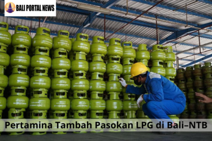 Pertamina Tambah Pasokan LPG di Bali–NTB