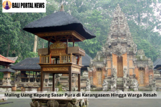 Maling Uang Kepeng Sasar Pura di Karangasem Hingga Warga Resah
