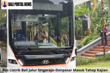 Bus Listrik Bali Jalur Singaraja–Denpasar Masuk Tahap Kajian