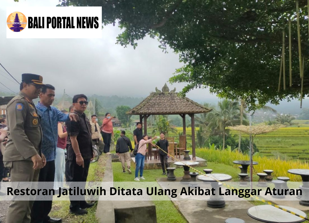 Restoran Jatiluwih Ditata Ulang Akibat Langgar Aturan