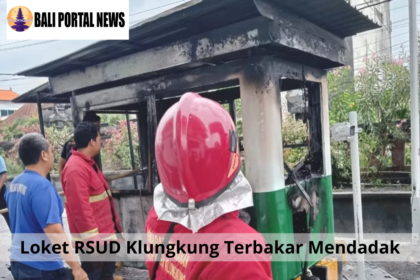 Loket RSUD Klungkung Terbakar Mendadak