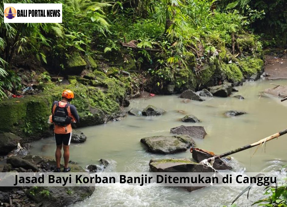 Jasad Bayi Korban Banjir Ditemukan di Canggu