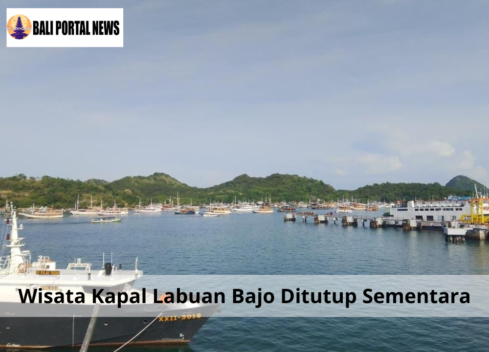Wisata Kapal Labuan Bajo Ditutup Sementara