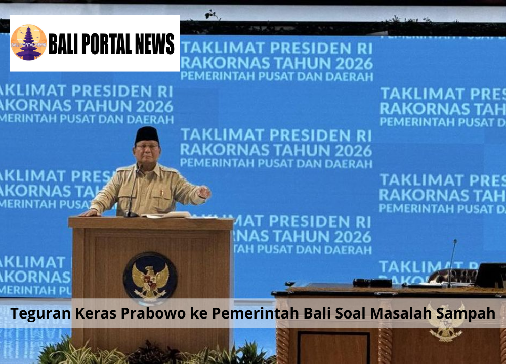 Teguran Keras Prabowo ke Pemerintah Bali Soal Masalah Sampah