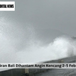 Perairan Bali Dihantam Angin Kencang 2–5 Februari