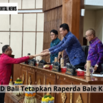 DPRD Bali Tetapkan Raperda Bale Kerta
