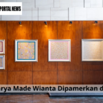 11 Karya Made Wianta Dipamerkan di Bali