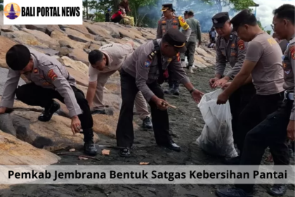 Pemkab Jembrana Bentuk Satgas Kebersihan Pantai