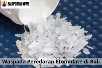 Waspada Peredaran Etomidate di Bali