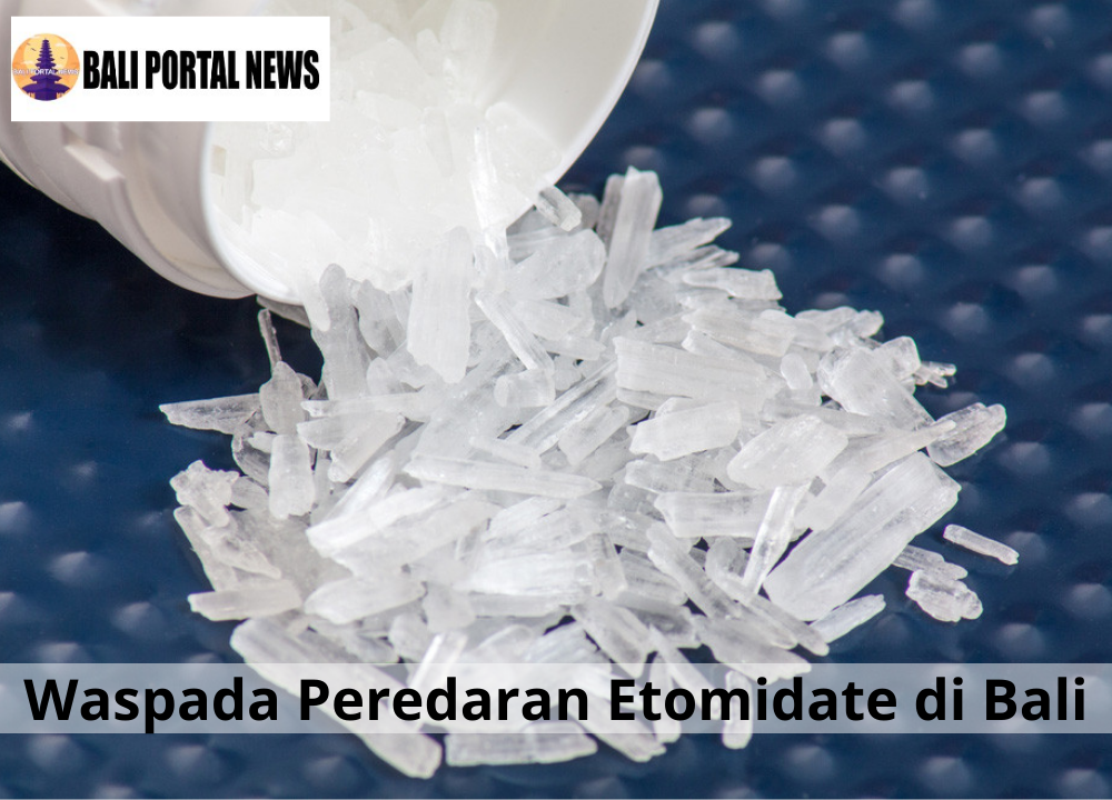 Waspada Peredaran Etomidate di Bali