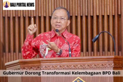 Gubernur Dorong Transformasi Kelembagaan BPD Bali