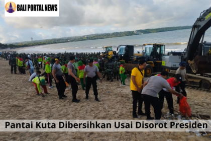 Pantai Kuta Dibersihkan Usai Disorot Presiden