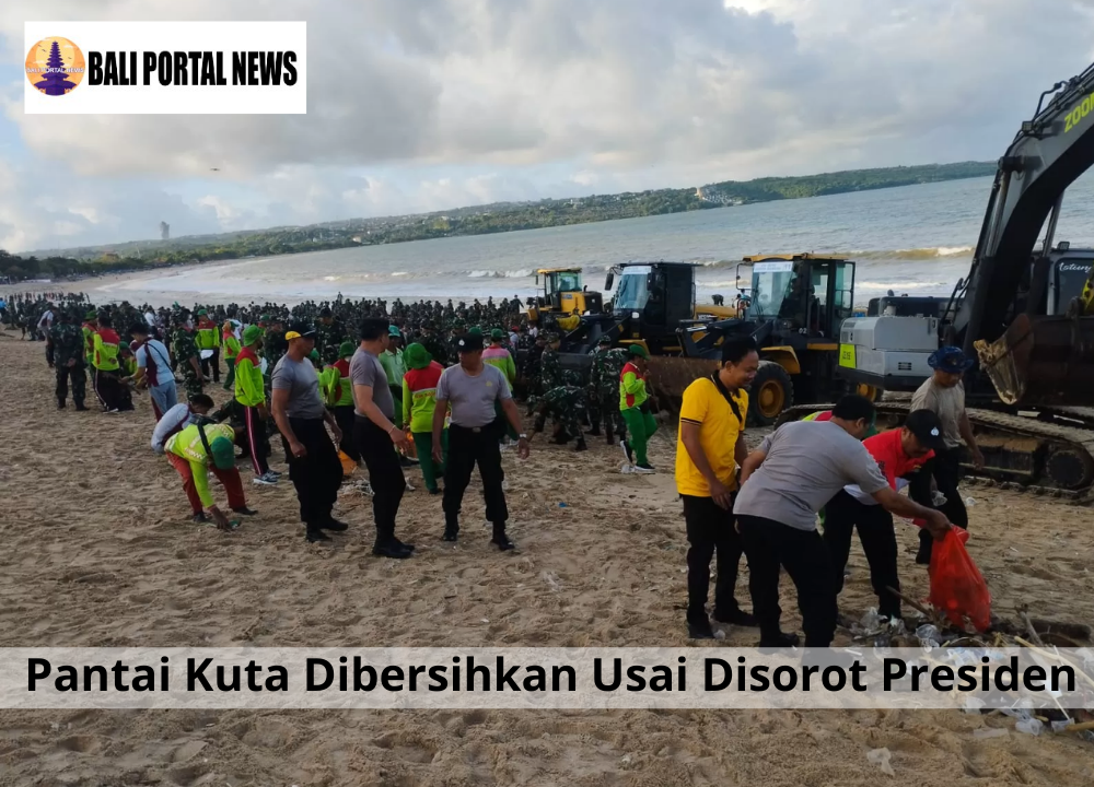 Pantai Kuta Dibersihkan Usai Disorot Presiden