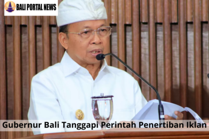 Gubernur Bali Tanggapi Perintah Penertiban Iklan