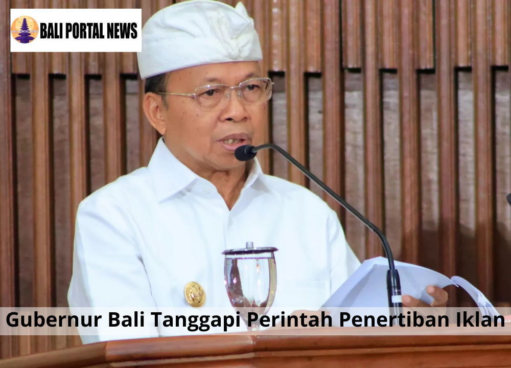 Gubernur Bali Tanggapi Perintah Penertiban Iklan