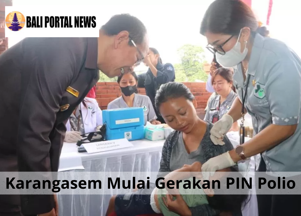Karangasem Mulai Gerakan PIN Polio