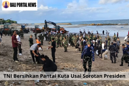 TNI Bersihkan Pantai Kuta Usai Sorotan Presiden