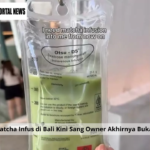 Viral Matcha Infus di Bali Kini Sang Owner Akhirnya Buka Suara