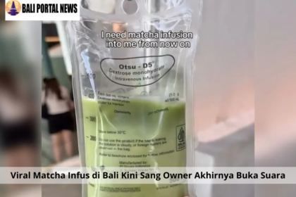 Viral Matcha Infus di Bali Kini Sang Owner Akhirnya Buka Suara