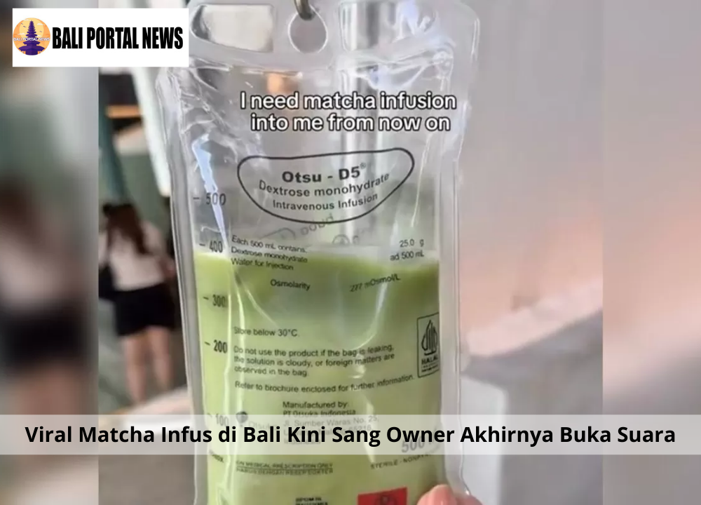 Viral Matcha Infus di Bali Kini Sang Owner Akhirnya Buka Suara
