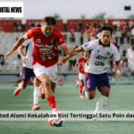 Bali United Alami Kekalahan Kini Tertinggal Satu Poin dari Persik