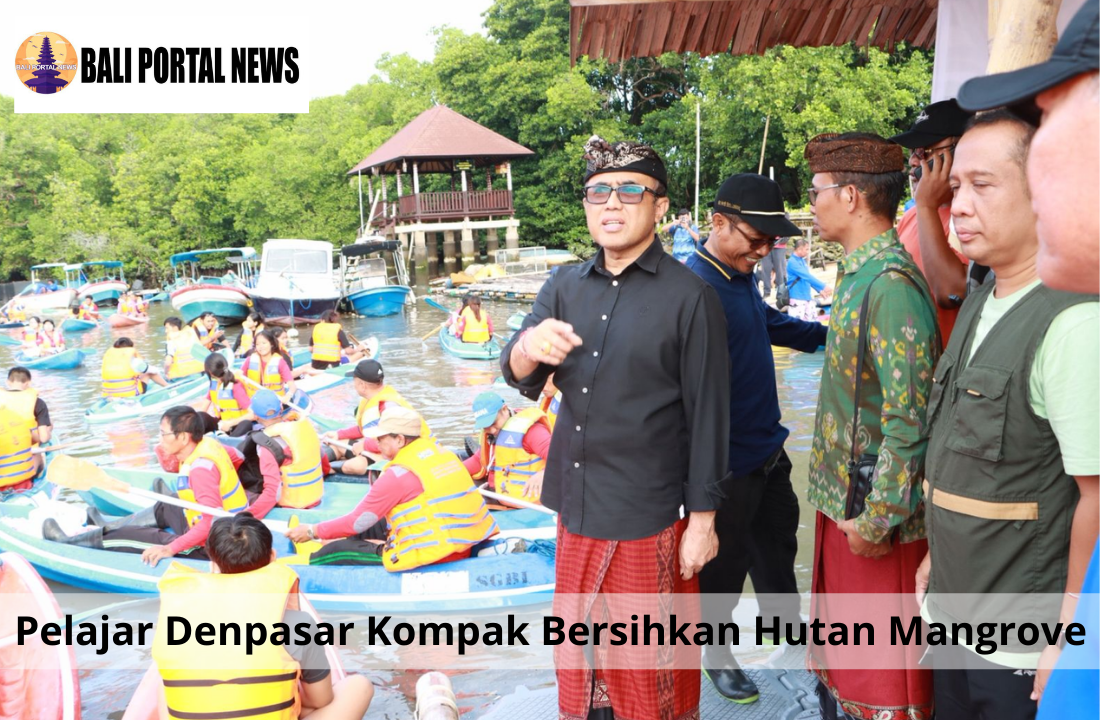 Pelajar Denpasar Kompak Bersihkan Hutan Mangrove