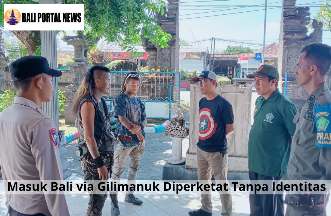 Masuk Bali via Gilimanuk Diperketat Tanpa Identitas