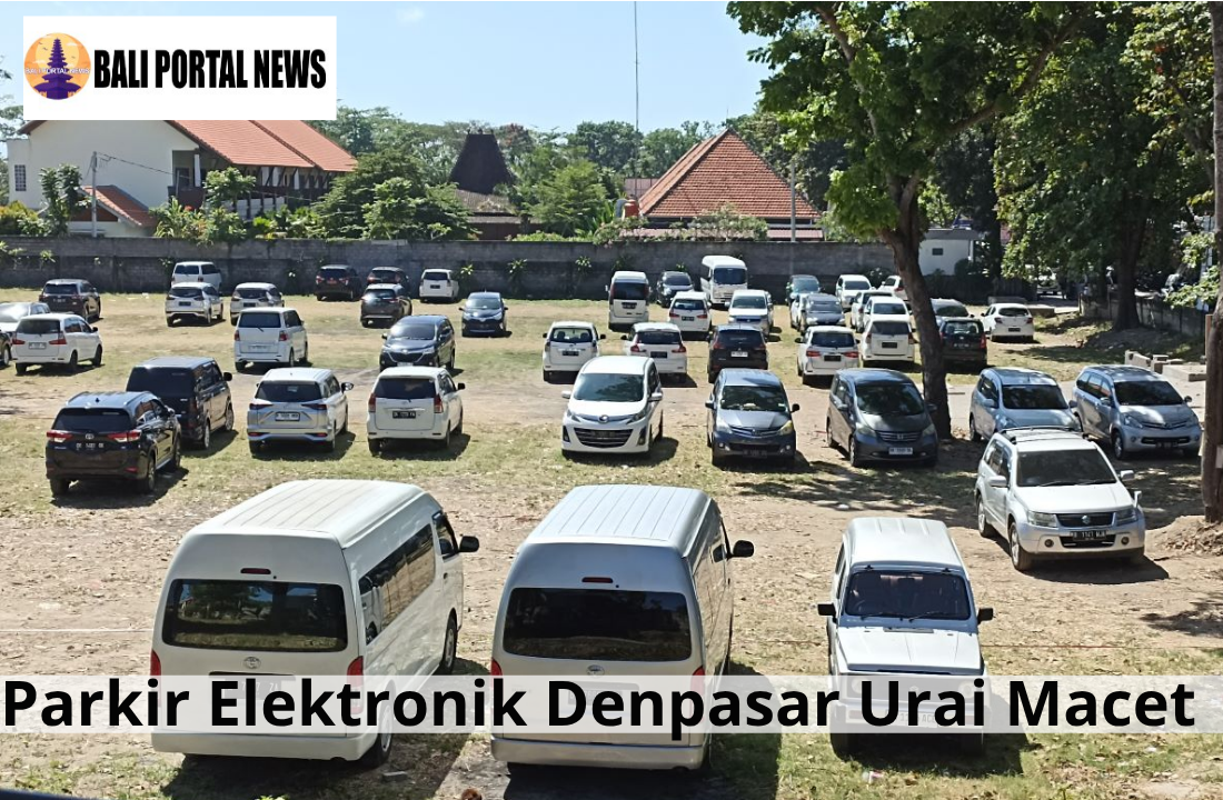 Parkir Elektronik Denpasar Urai Macet