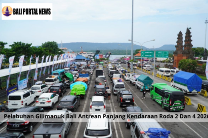 Pelabuhan Gilimanuk Bali Antrean Panjang Kendaraan Roda 2 Dan 4 2026