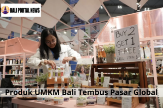 Produk UMKM Bali Tembus Pasar Global