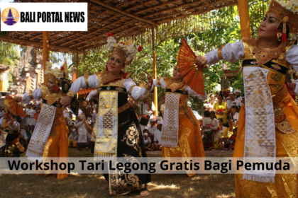 Workshop Tari Legong Gratis Bagi Pemuda
