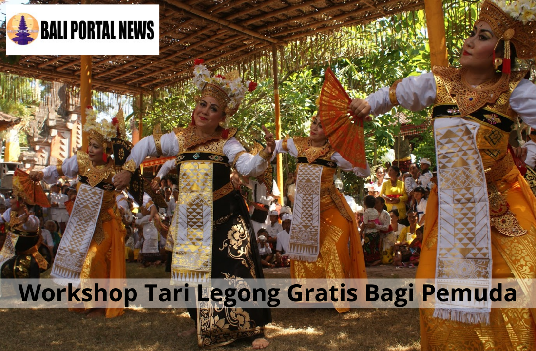 Workshop Tari Legong Gratis Bagi Pemuda