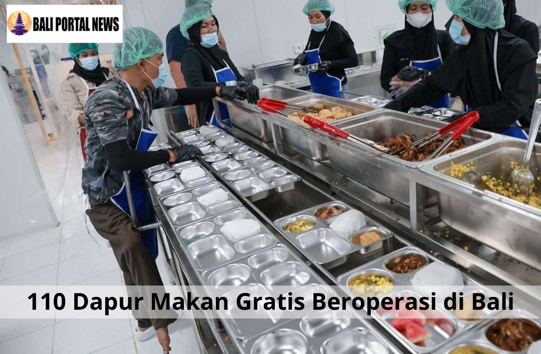 110 Dapur Makan Gratis Beroperasi di Bali